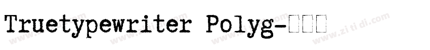 Truetypewriter Polyg字体转换